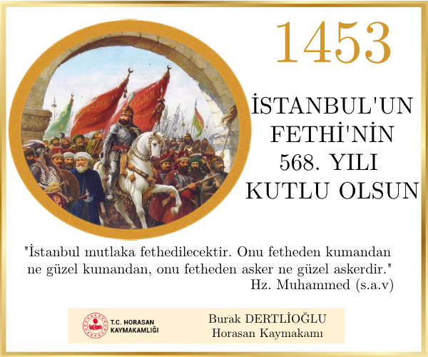 İstanbul'un Fethi'nin 568. Yılı Kutlu Olsun